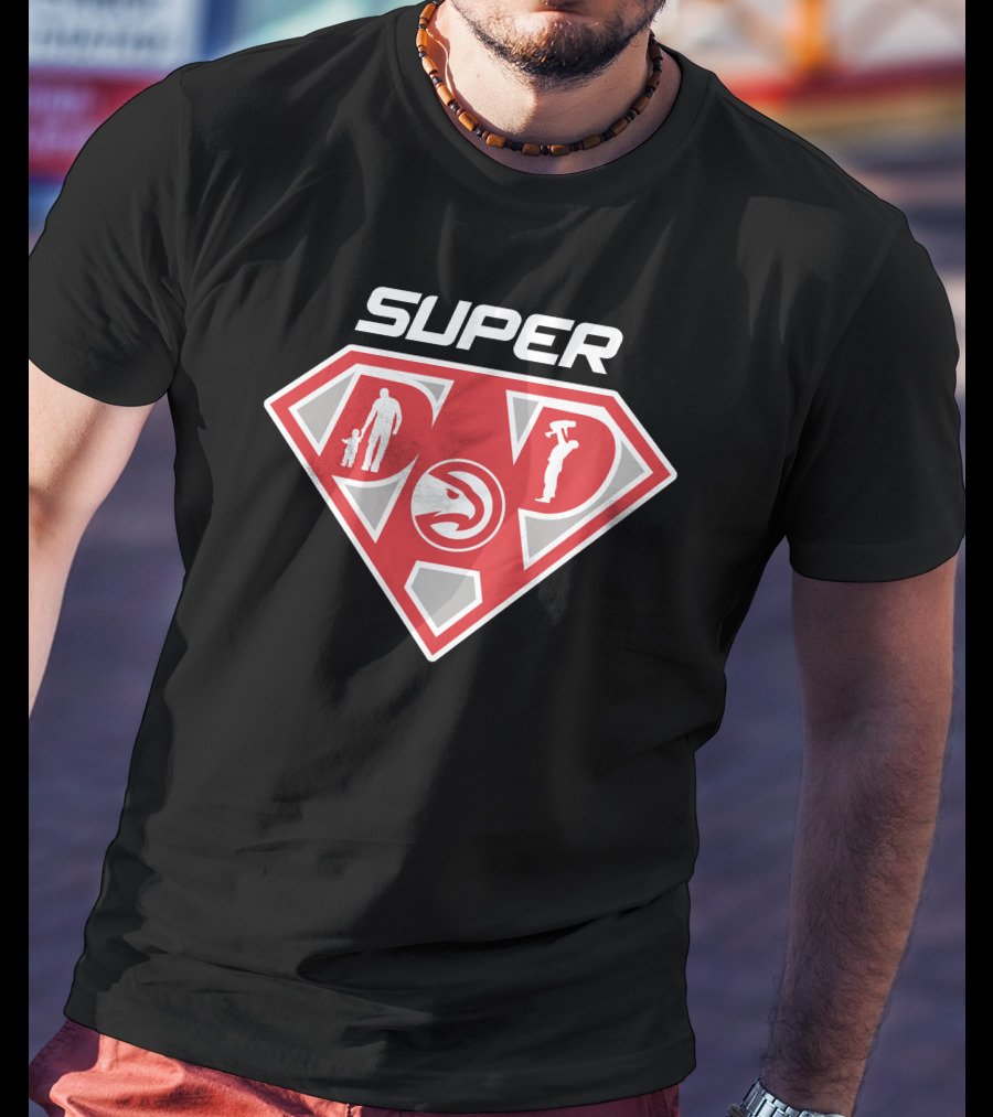 Super Dad Atlanta Hawks Basketball Shield T-Shirt