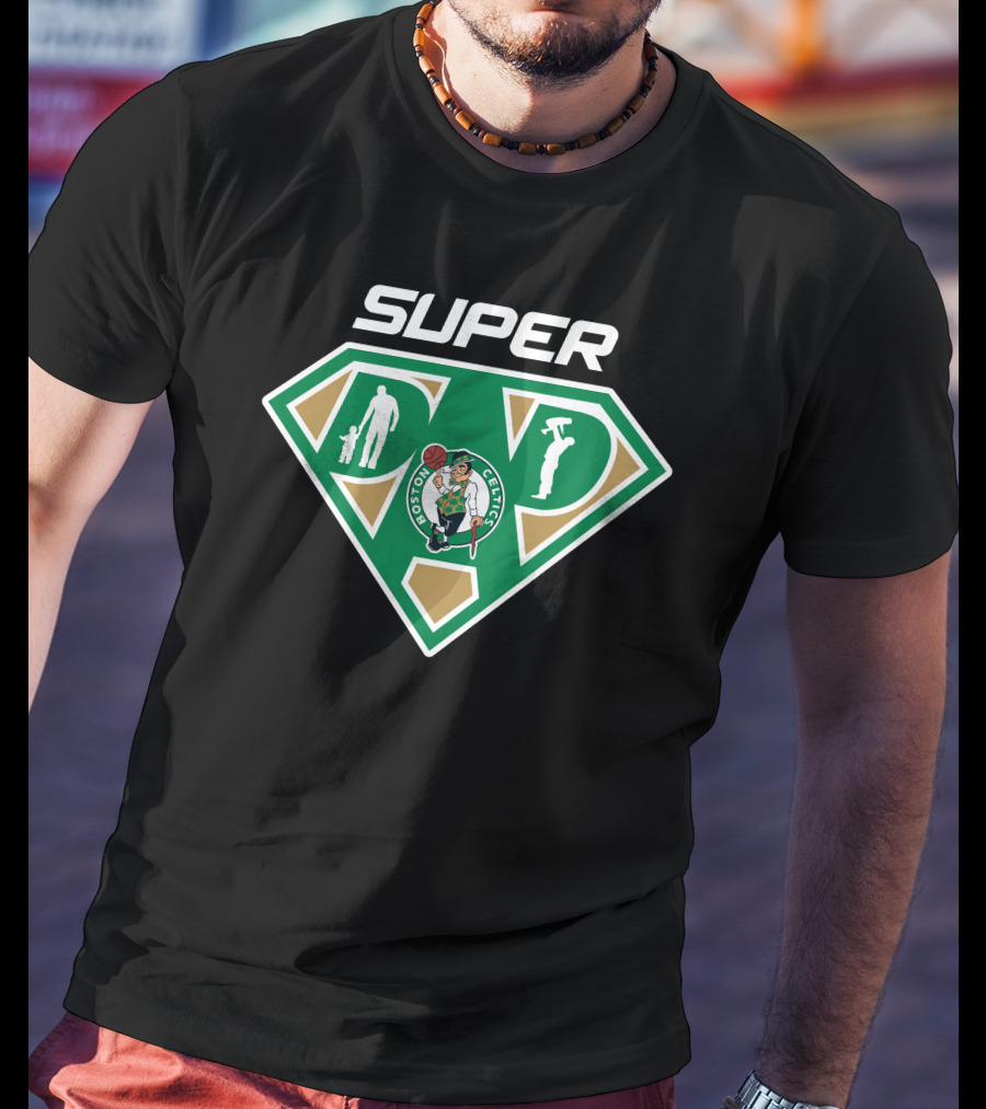 Boston Celtics Super Dad Emblem With Father Figures And Team T-Shirt