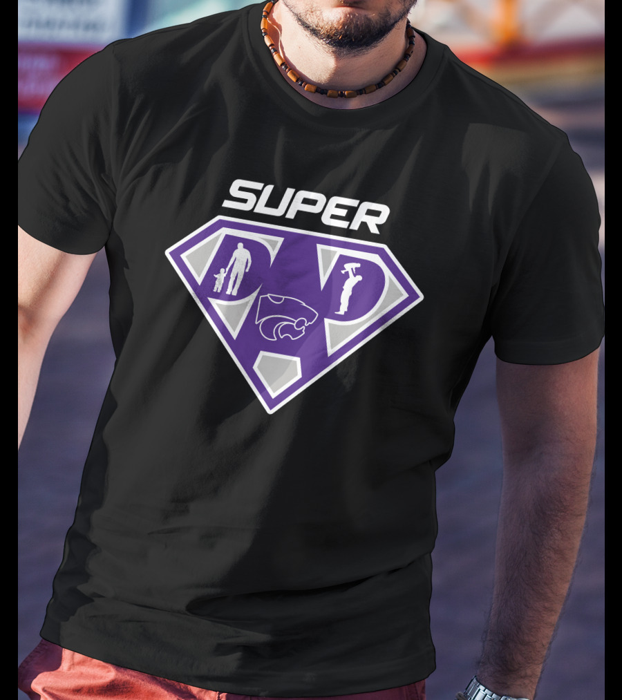 Super Dad Kansas State Wildcats Fan T-Shirt