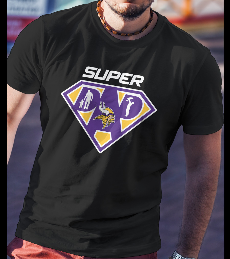 Super Dad Minnesota Vikings Football Fan T-Shirt