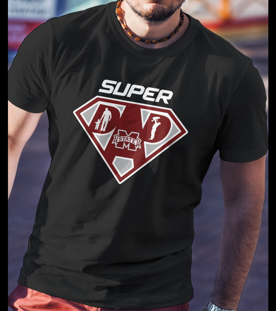 Super Dad Mississippi State Bulldogs T-Shirt