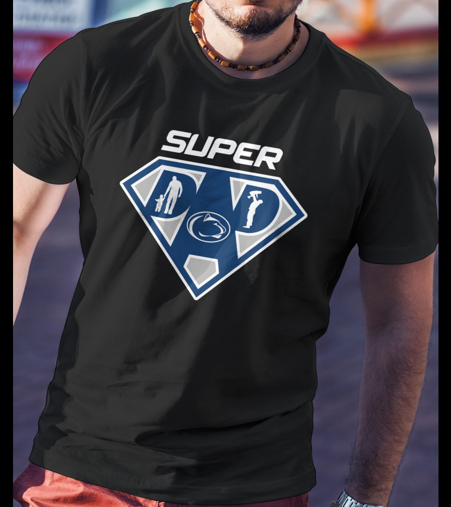 Penn State Nittany Lions Super Dad Shield With Logos And Figures T-Shirt