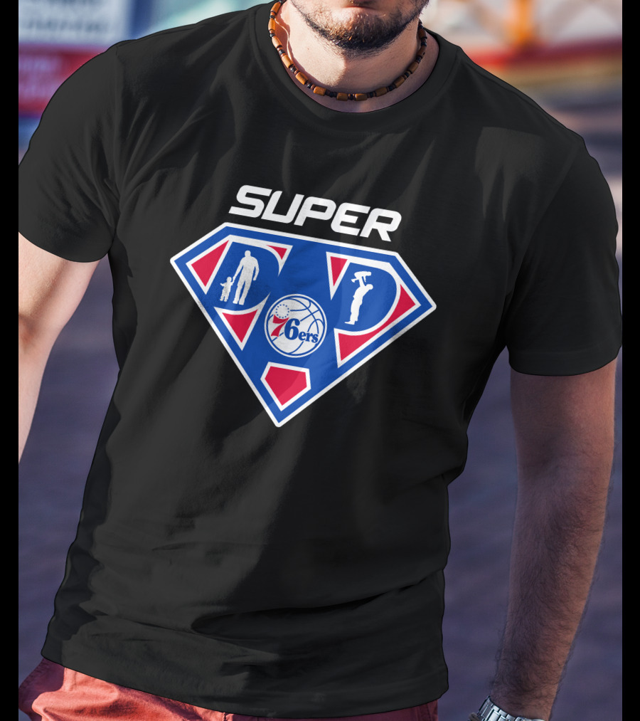 Philadelphia 76ers Super Dad Basketball Hero T-Shirt