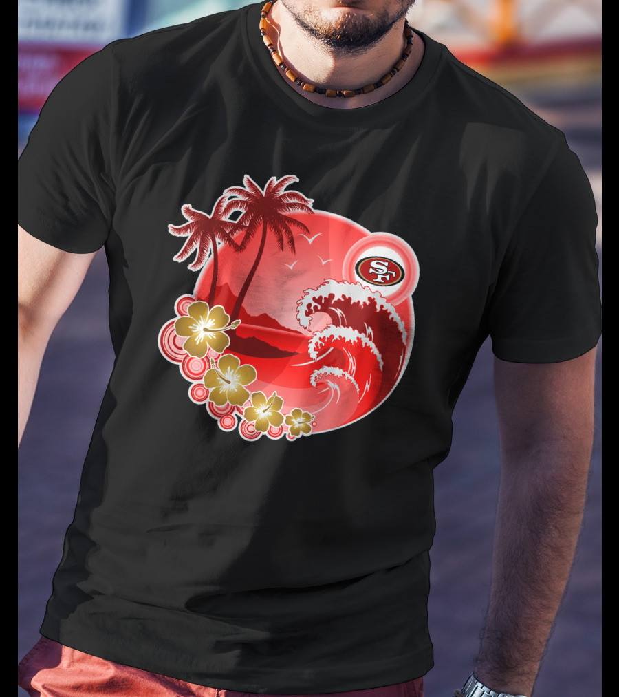 San Francisco 49ers Hawaiian Holiday Wave And Palm Trees T-Shirt