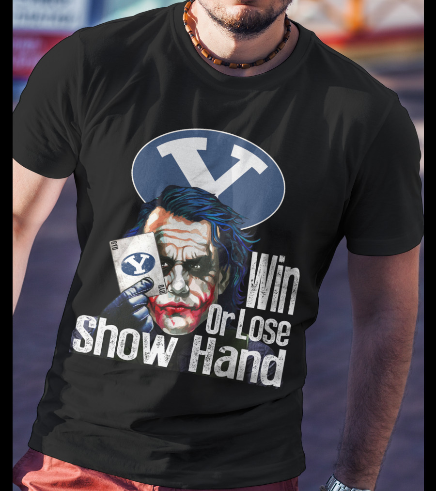 BYU Cougars Win Or Lose Show Hand Joker T-Shirt
