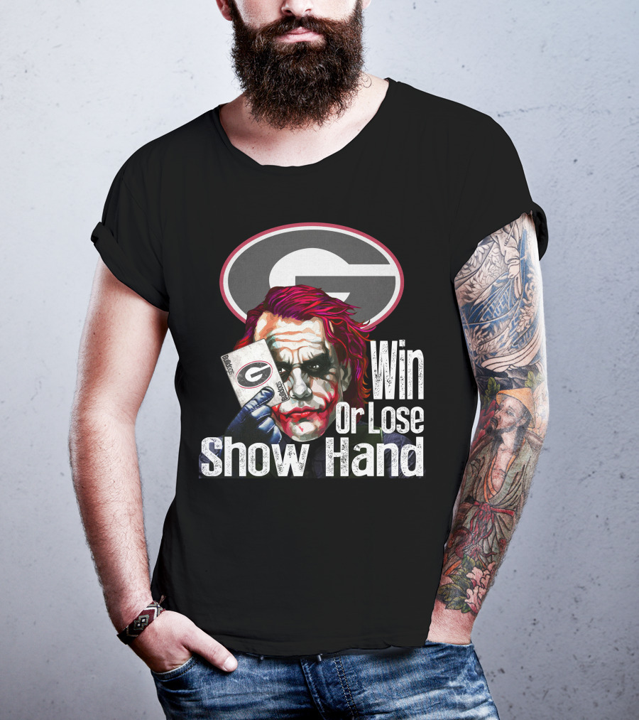 Georgia Bulldogs Win Or Lose Show Hand Joker Card Game T-Shirt