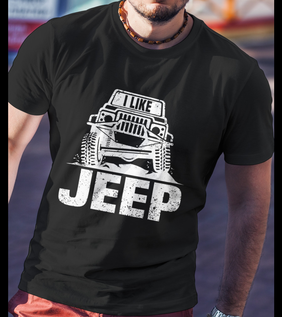 I Like JEEP Rugged Adventure 4x4 Offroad T-Shirt