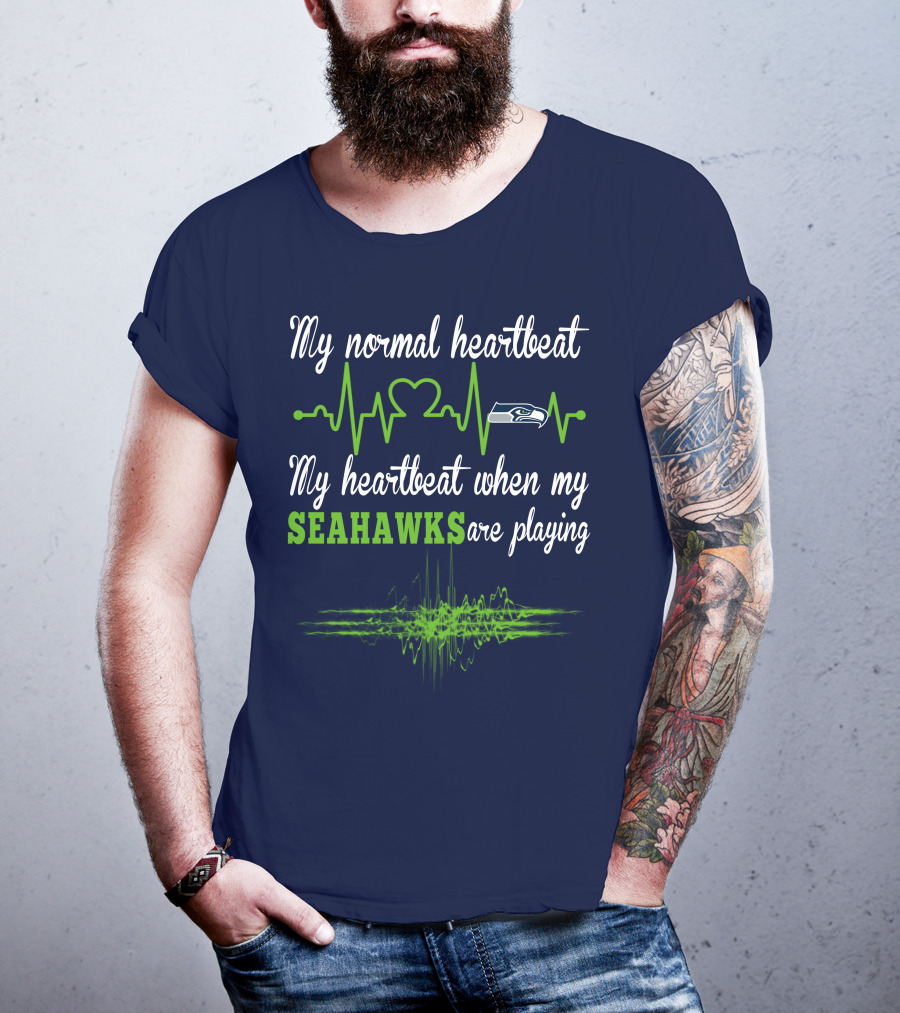 Seattle Seahawks Heartbeat My Heartbeat When My Seahawks Are Playing T-Shirt