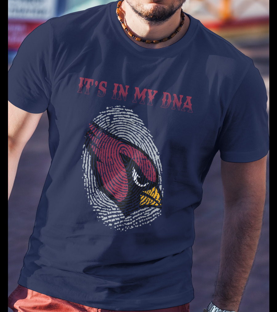 It's In My Dna Arizona Cardinals T-Shirt