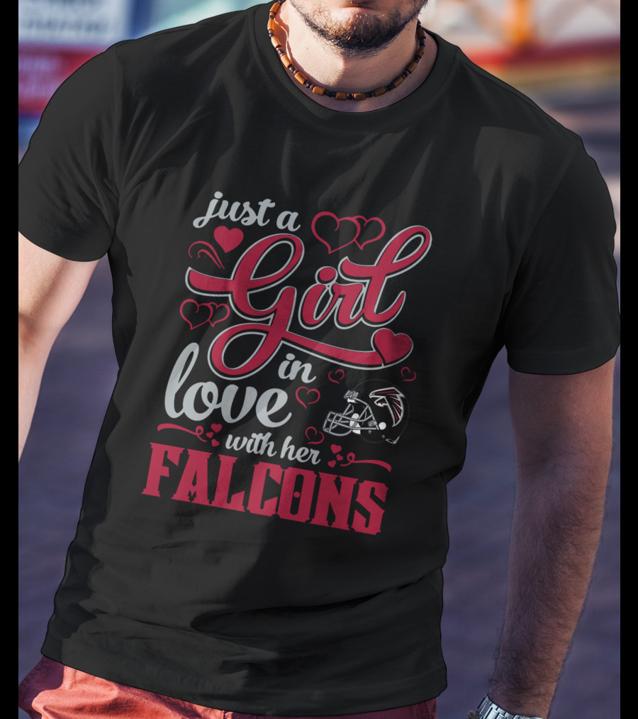 Just A Girl In Love With Her Atlanta Falcons T-Shirt