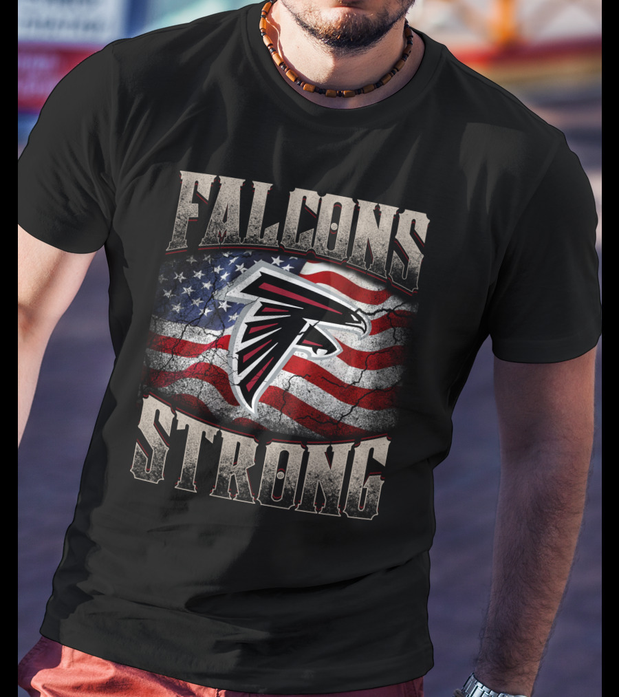 Falcons Strong Atlanta Falcons American Flag T-Shirt