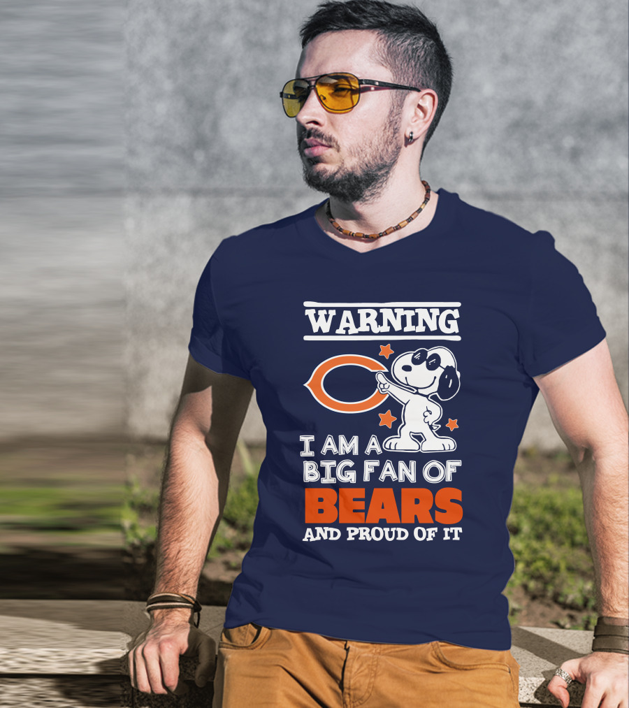 Warning I Am A Big Fan Of Bears And Proud Of It T-Shirt