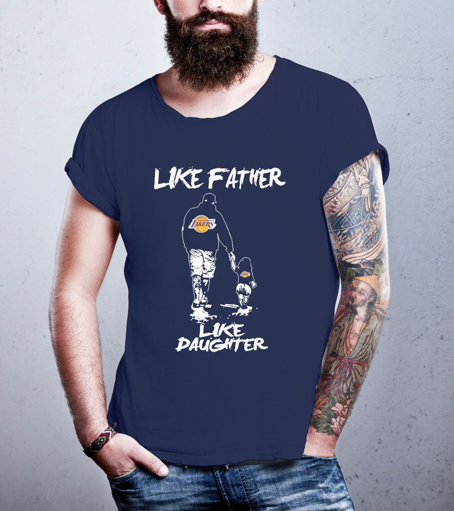 Like Father Like Daughter Los Angeles Lakers T-Shirt