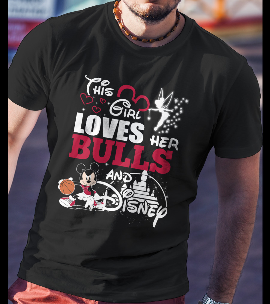 This Girl Loves Her Bulls And Disney T-Shirt