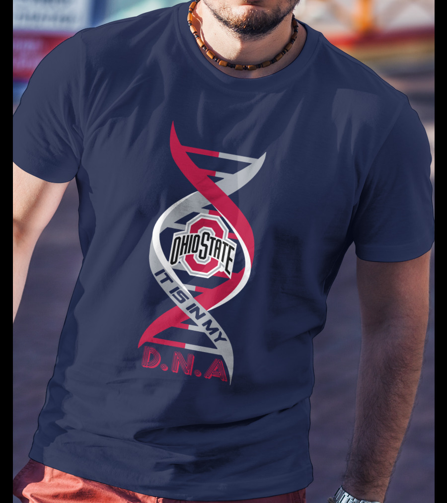 Ohio State Buckeyes It Is In My Dna T-Shirt