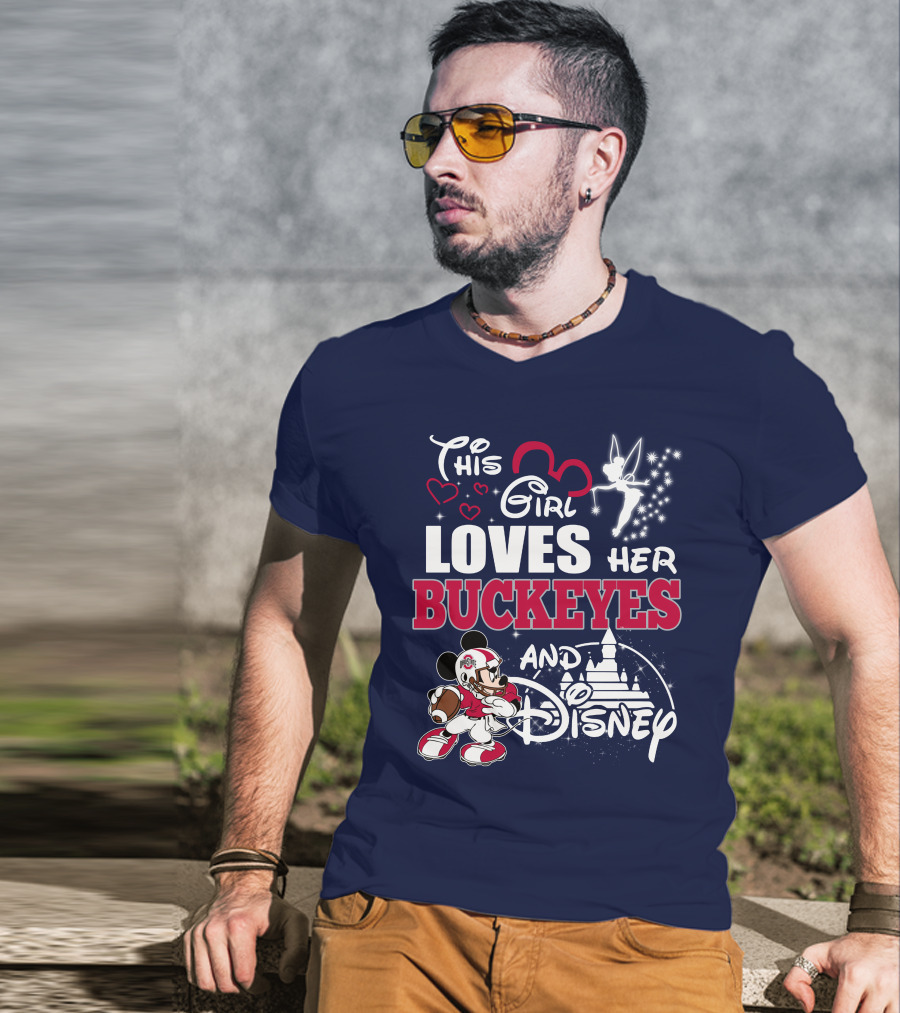 This Girl Loves Her Buckeyes And Disney T-Shirt