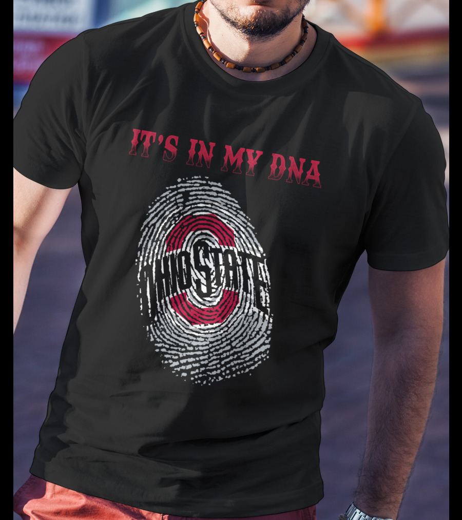 It's In My Dna Ohio State Buckeyes T-Shirt
