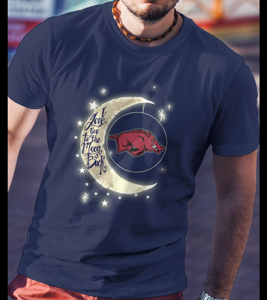 Arkansas Razorbacks Love You To The Moon And Back T-Shirt
