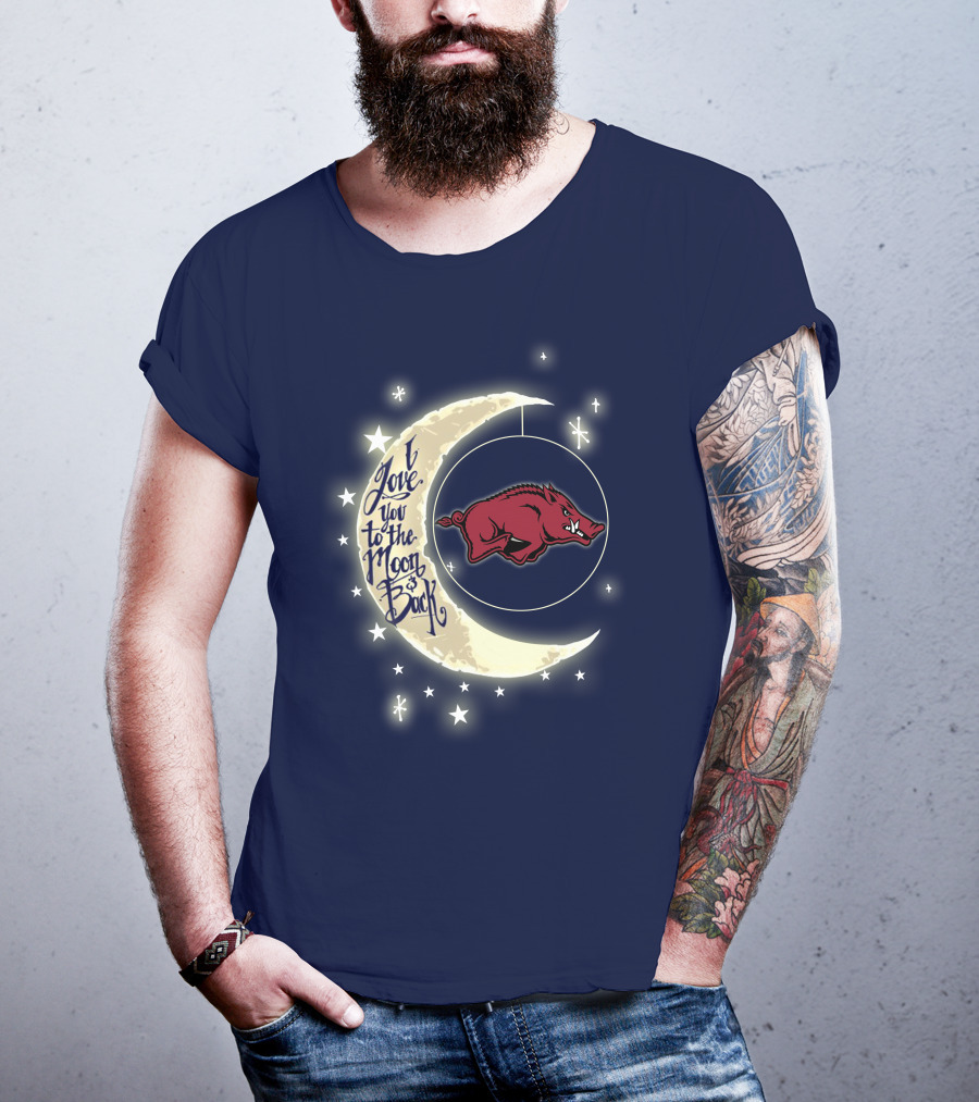 Arkansas Razorbacks Love You To The Moon And Back T-Shirt