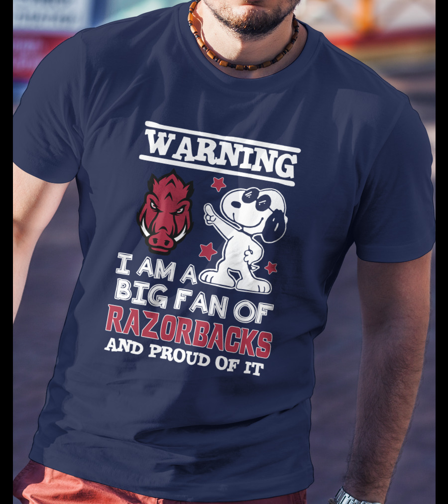 Warning I Am A Big Fan Of Razorbacks And Proud Of It T-Shirt