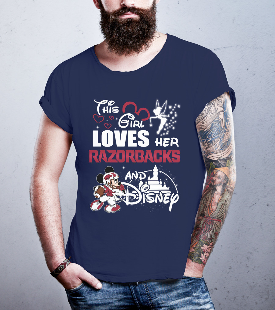 This Girl Loves Her Razorbacks And Disney T-Shirt