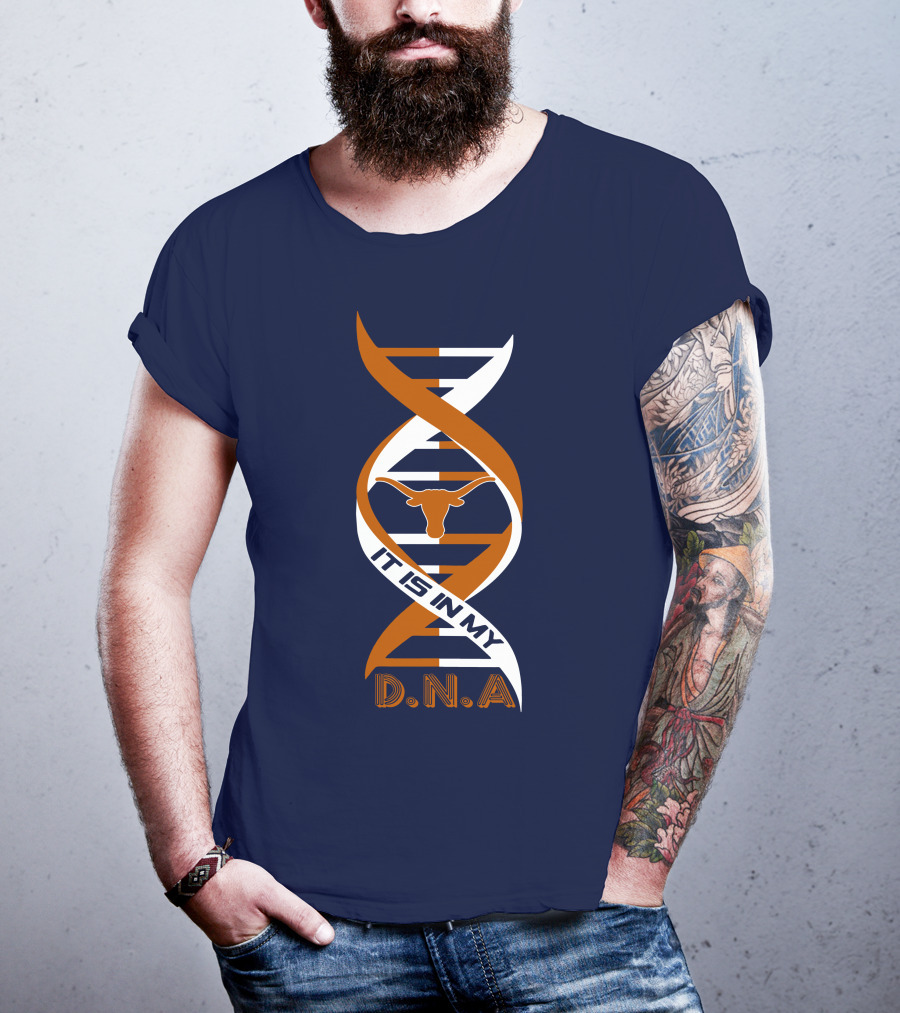 Texas Longhorns It Is In My DNA T-Shirt