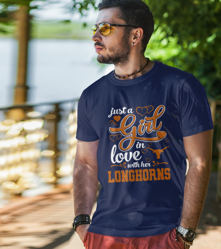 Just A Girl In Love With Her Longhorns T-Shirt