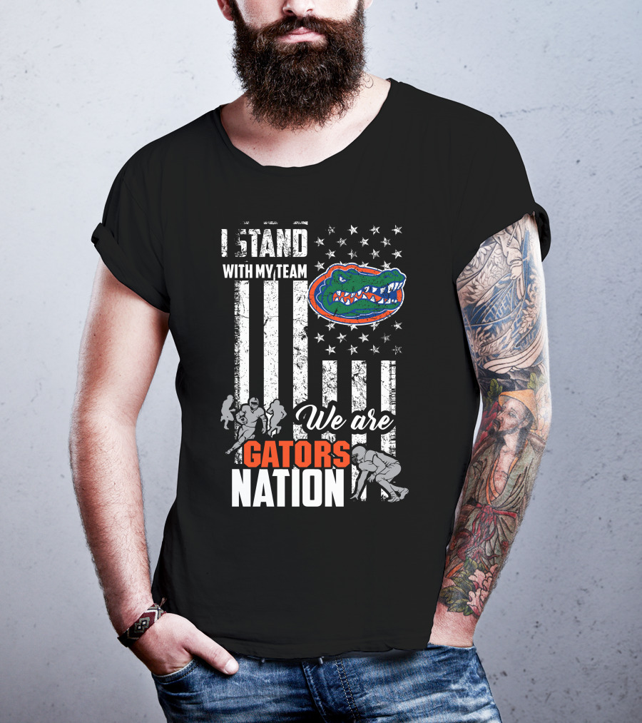 I Stand With My Team We Are Gators Nation Florida Gators T-Shirt