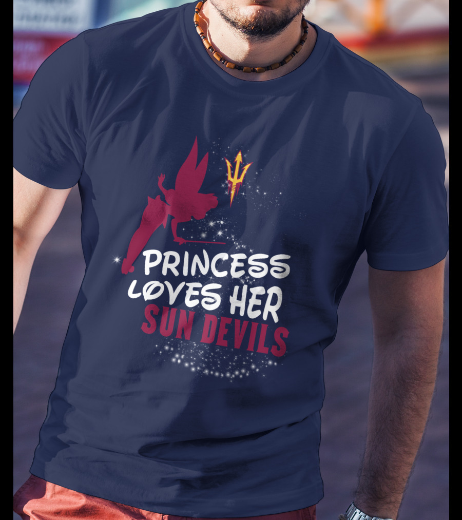 Princess Loves Her Arizona State Sun Devils T-Shirt