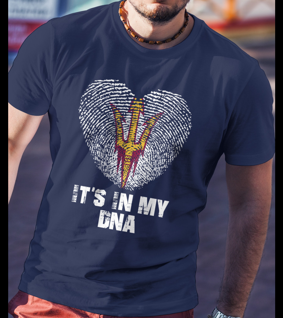It's In My Dna Arizona State Sun Devils T-Shirt