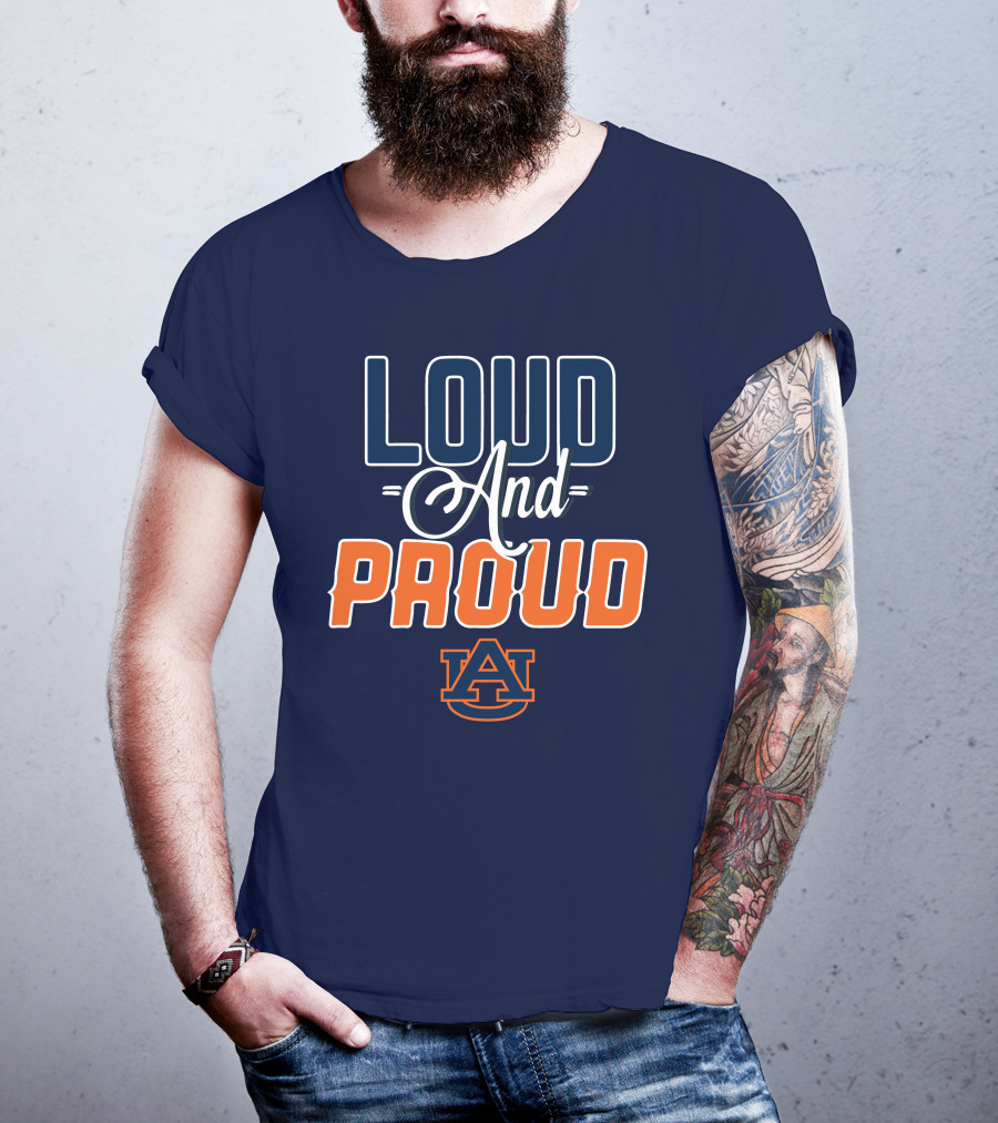Loud And Proud Auburn Tigers T-Shirt