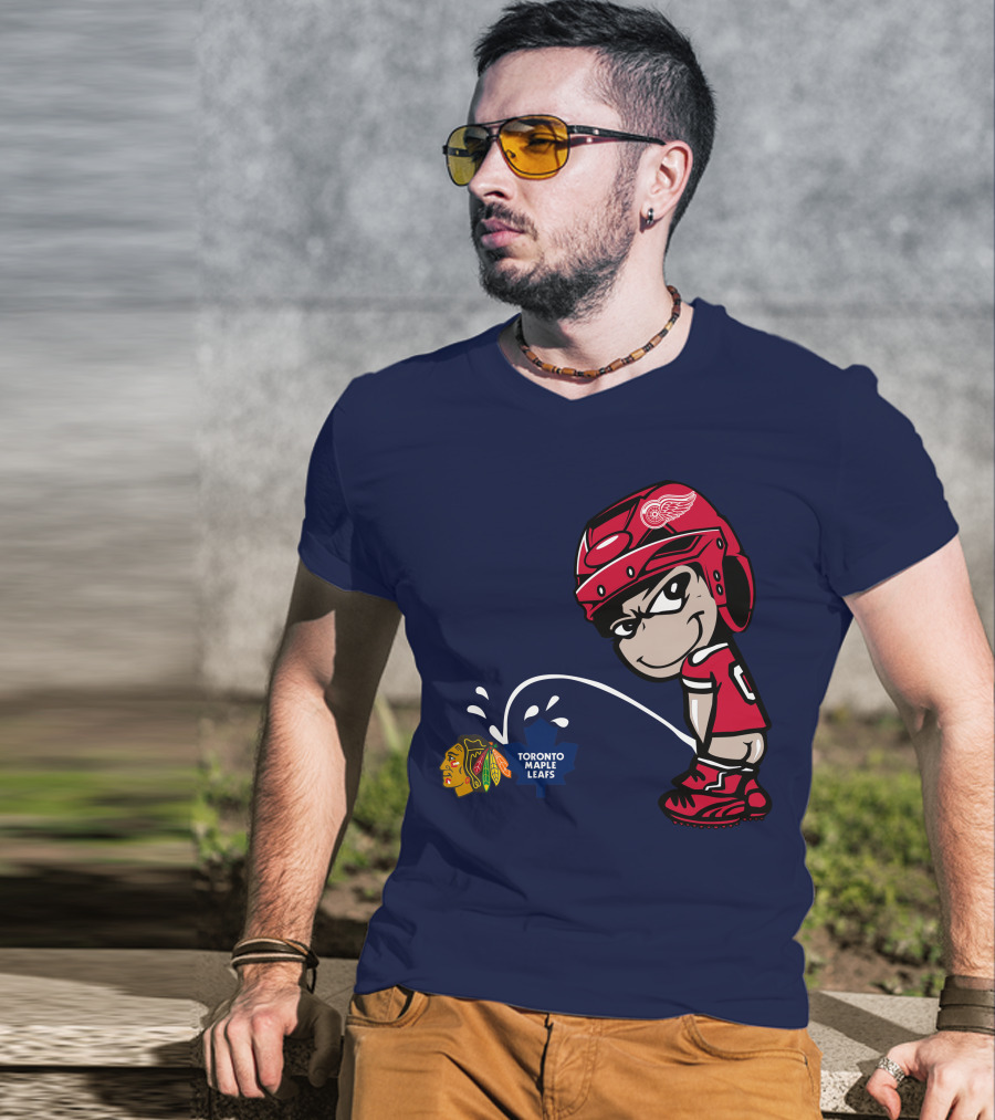 Detroit Redwings Rivalry Humor With Chicago Blackhawks And Toronto Maple Leafs T-Shirt
