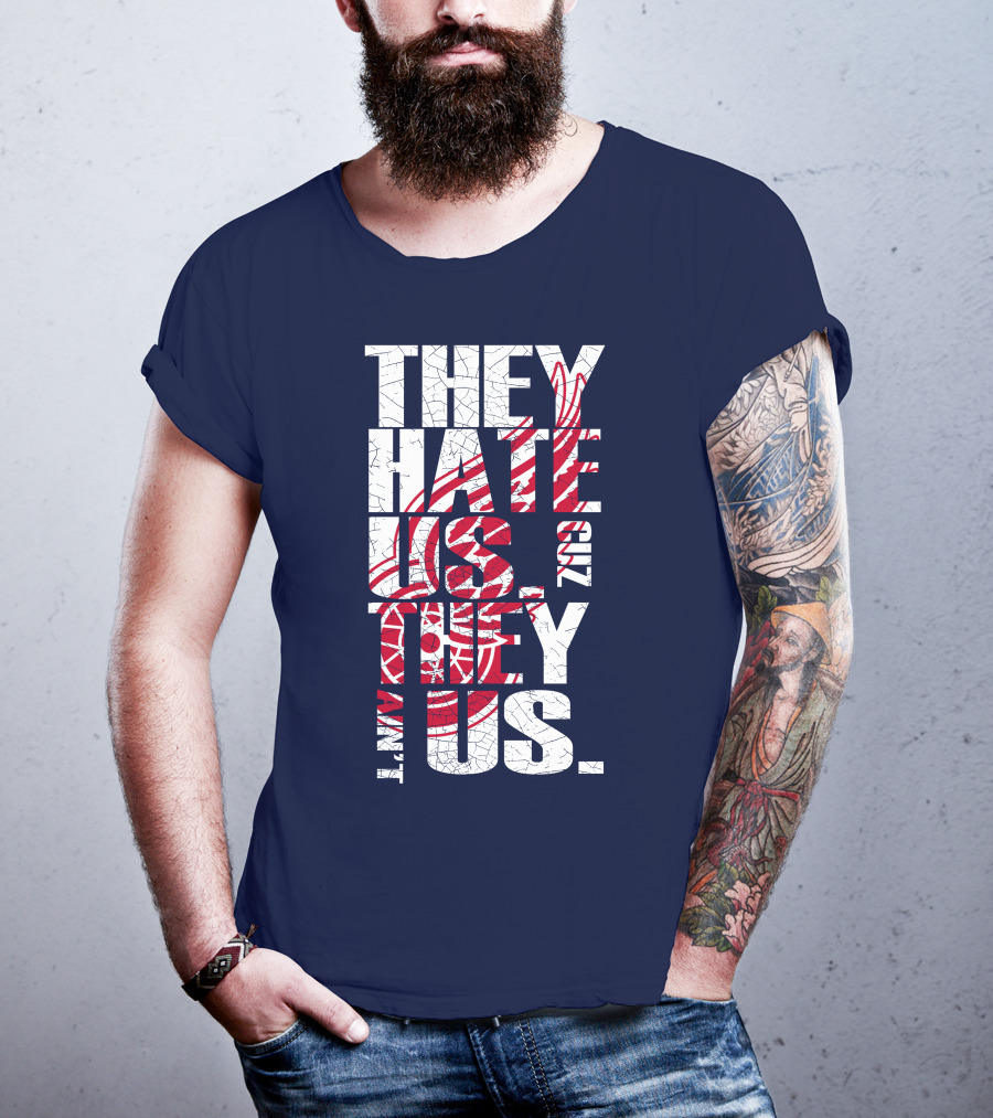 They Hate Us Cuz They Ain't Us Detroit Redwings T-Shirt
