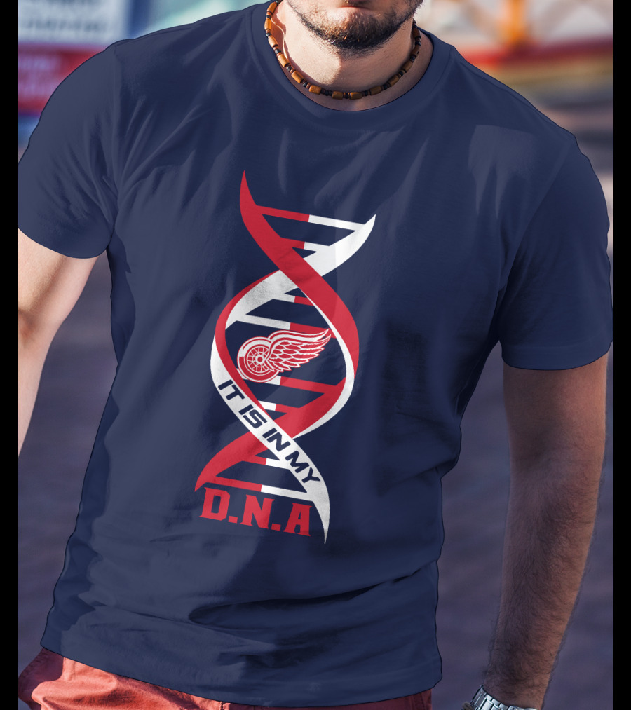 Detroit Redwings It Is In My DNA T-Shirt