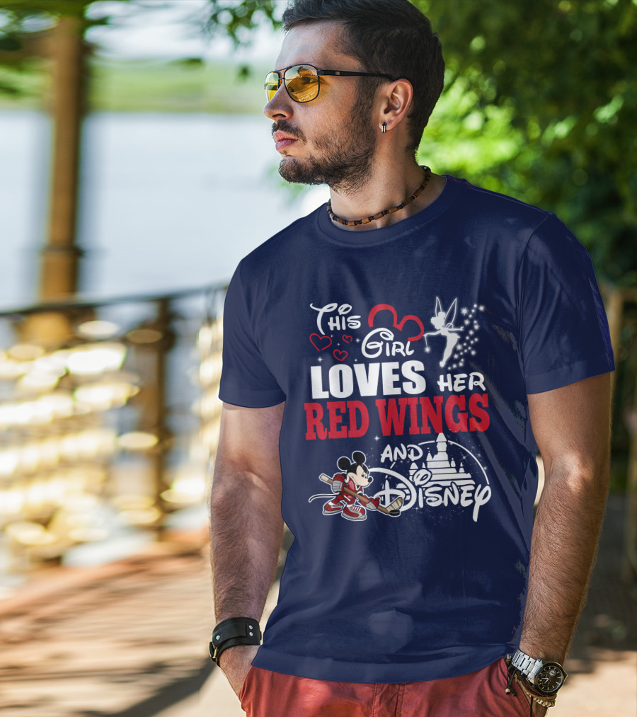 This Girl Loves Her Red Wings And Disney T-Shirt