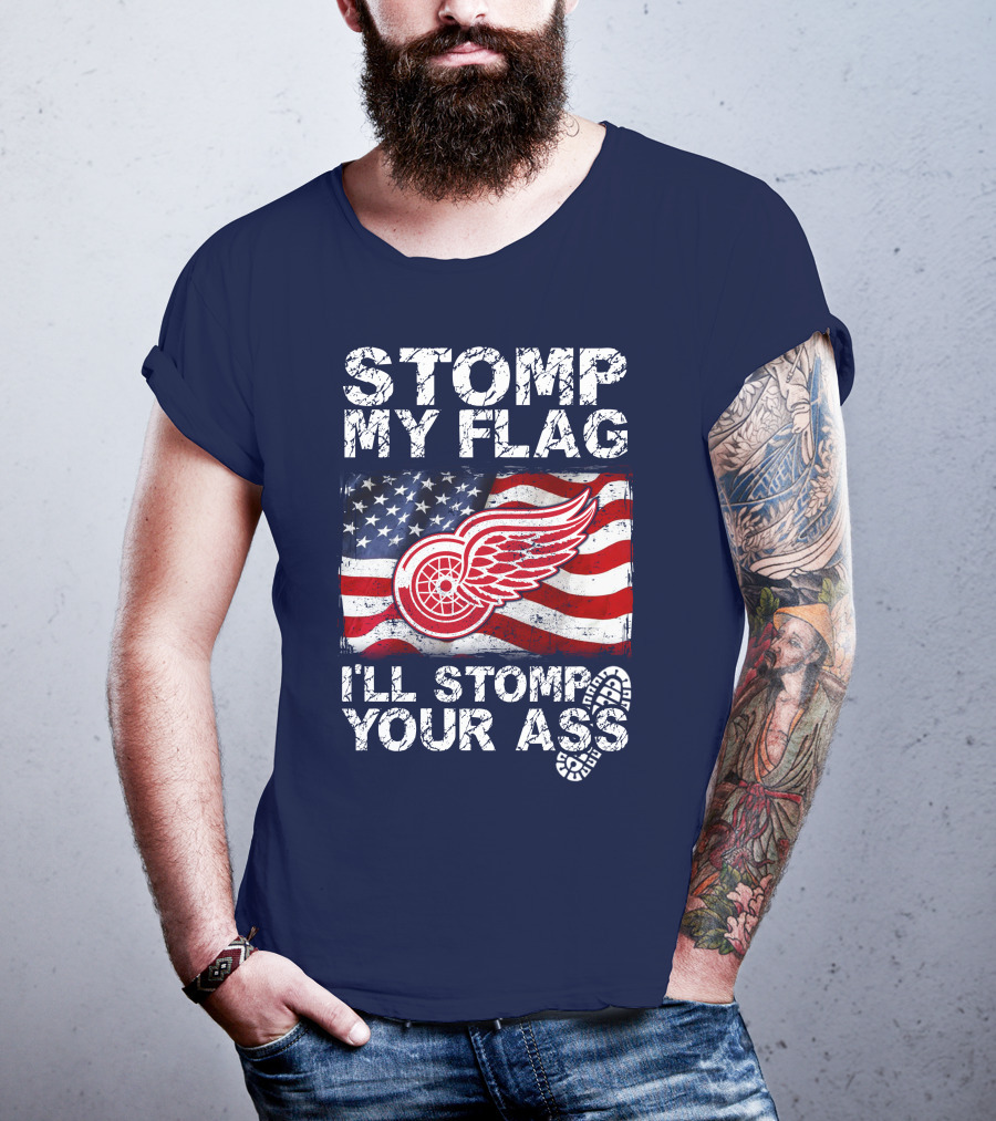 Stomp My Flag Detroit Redwings American Flag T-Shirt