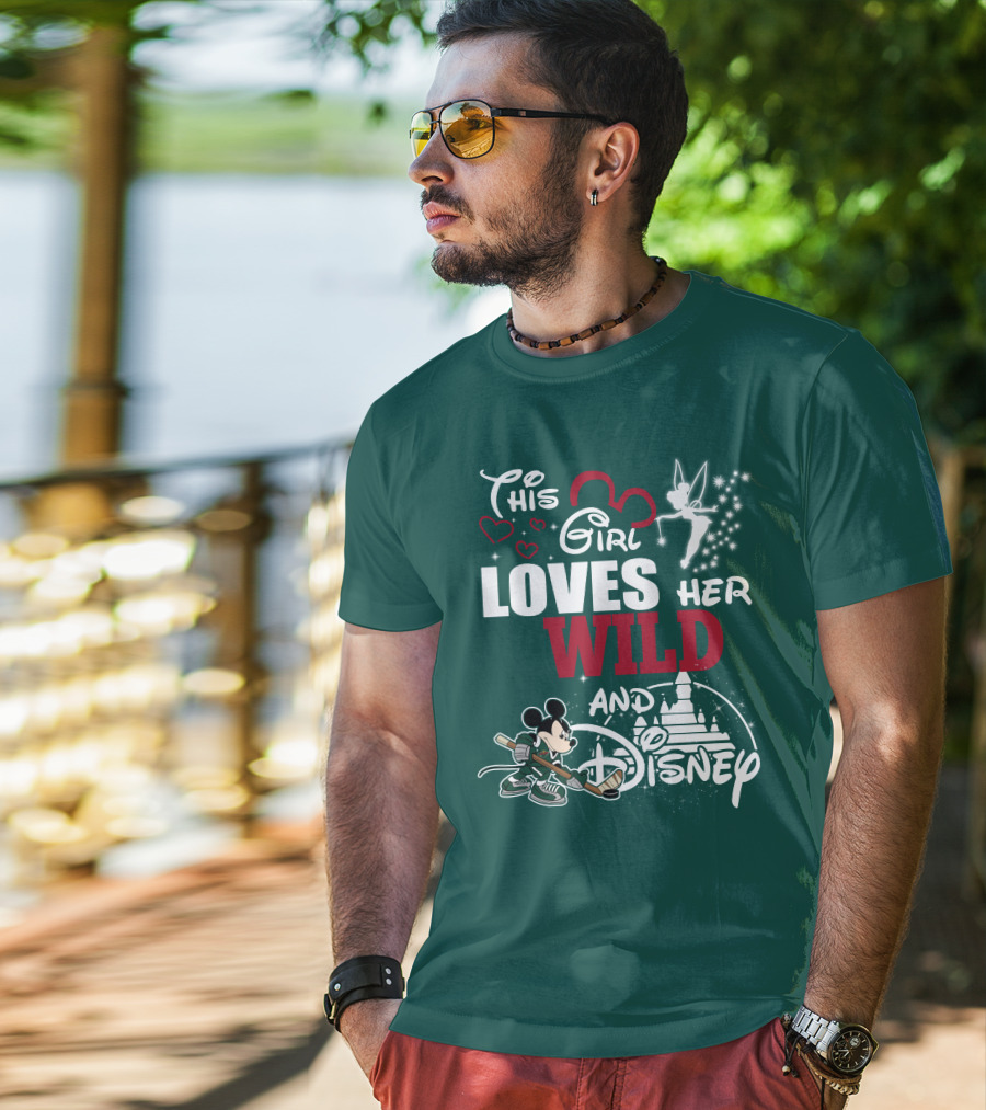 This Girl Loves Her Wild And Disney T-Shirt