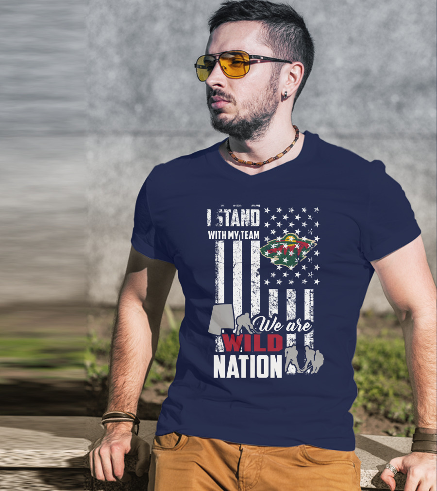 I Stand With My Team We Are Minnesota Wild Nation T-Shirt