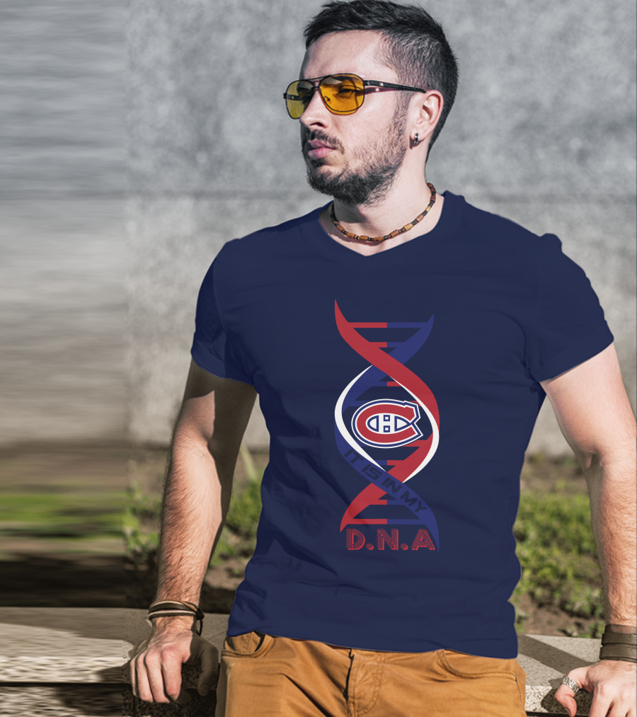 Montreal Canadiens It Is In My Dna T-Shirt