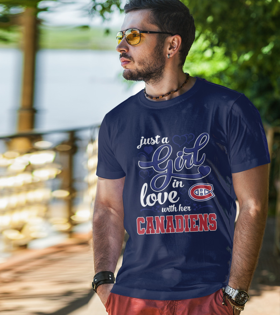Just A Girl In Love With Her Canadiens T-Shirt