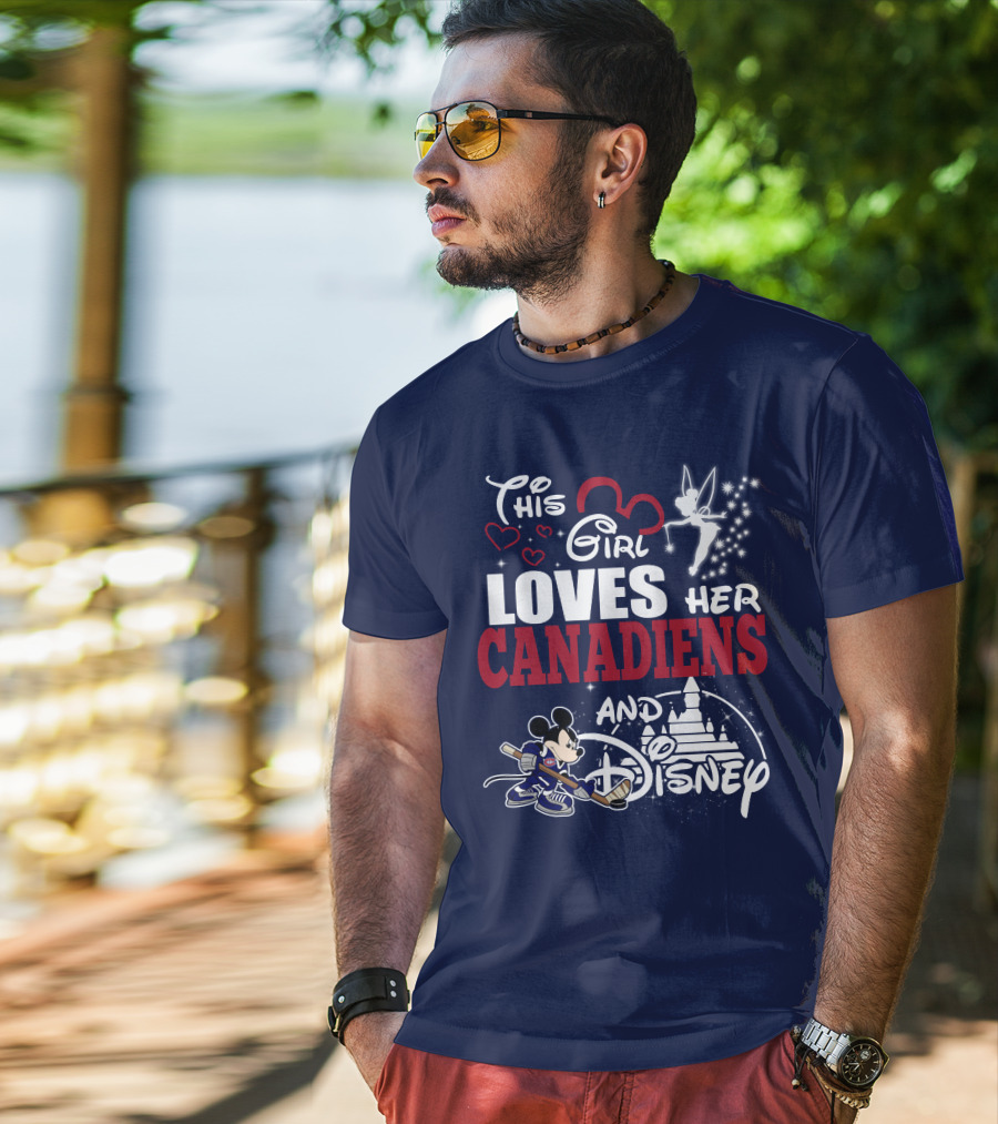 This Girl Loves Her Canadiens And Disney T-Shirt