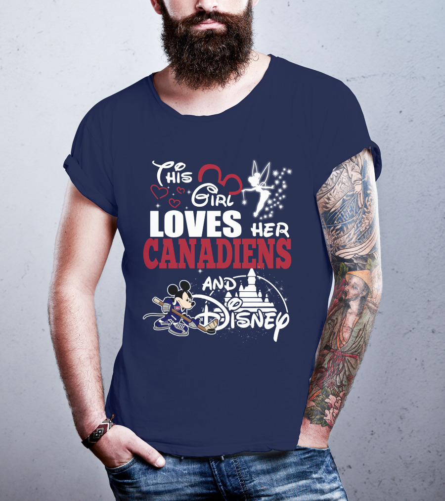 This Girl Loves Her Canadiens And Disney T-Shirt