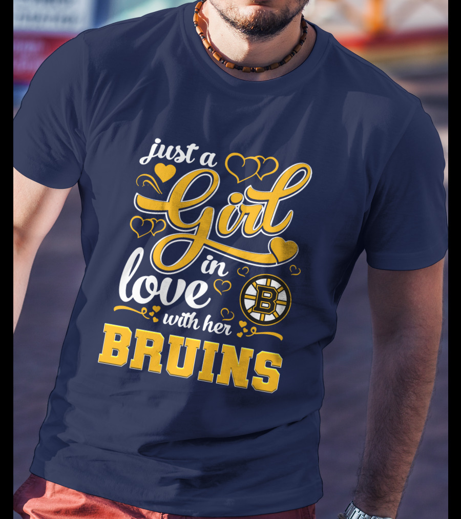 Just A Girl In Love With Her Boston Bruins T-Shirt