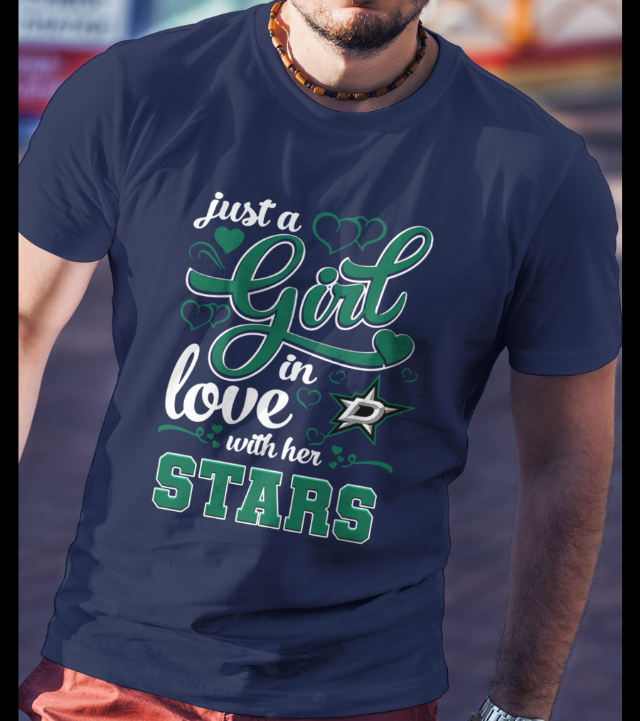 Just A Girl In Love With Her Dallas Stars T-Shirt