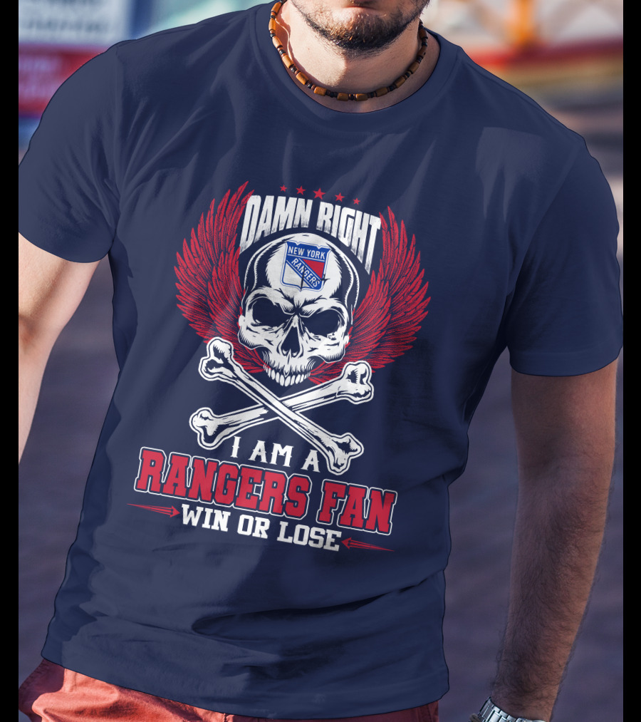 Damn Right New York Rangers Fan Win Or Lose T-Shirt