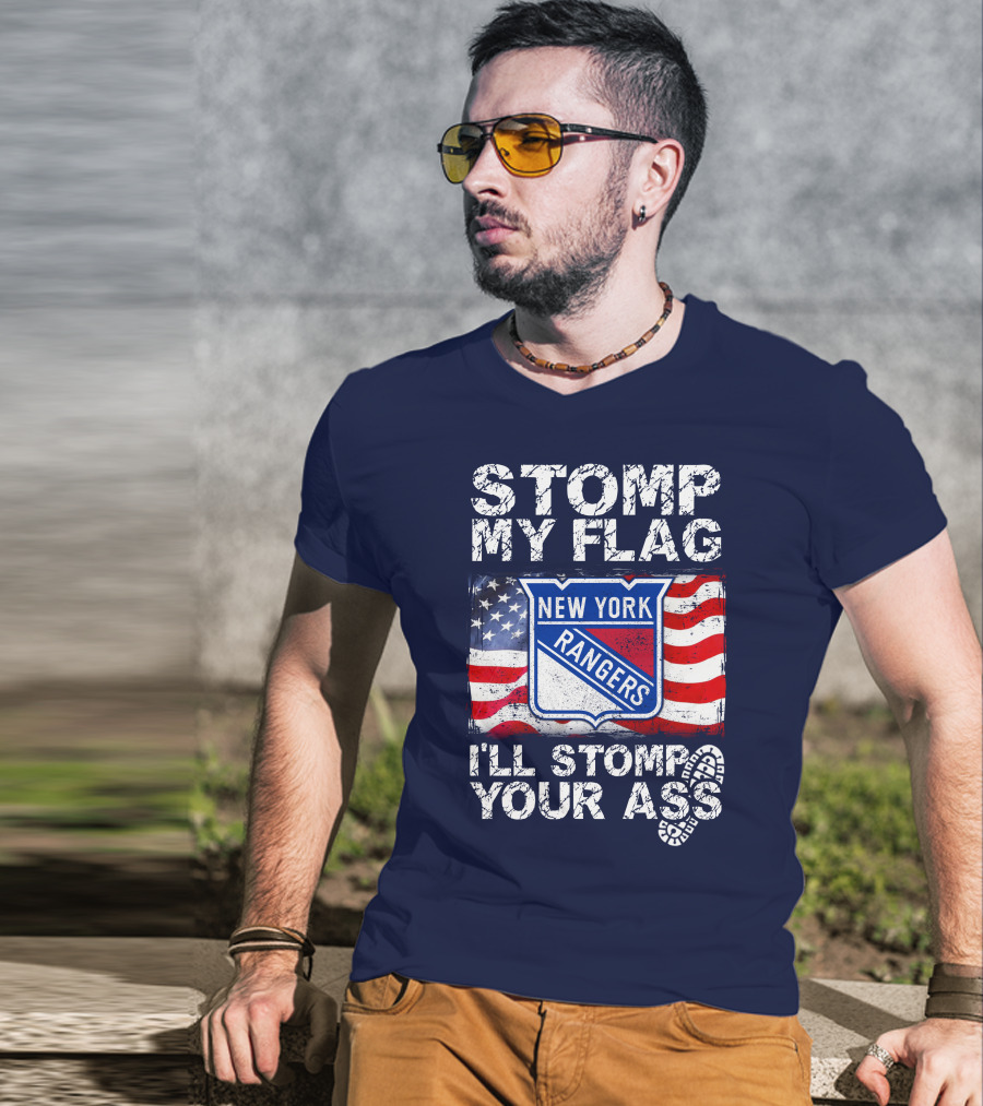 Stomp My Flag New York Rangers I'll Stomp Your Ass T-Shirt