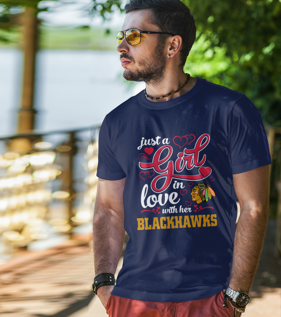 Just A Girl In Love With Her Chicago Blackhawks T-Shirt