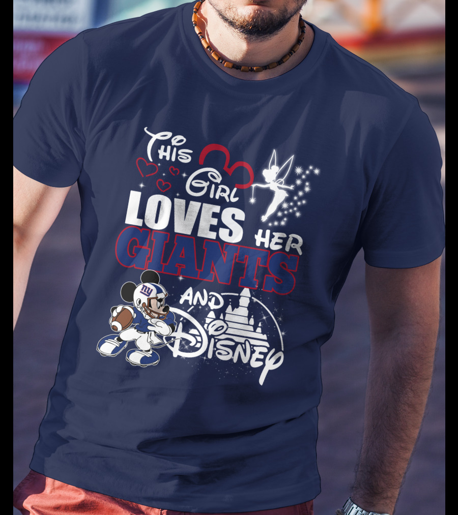This Girl Loves Her Giants And Disney T-Shirt