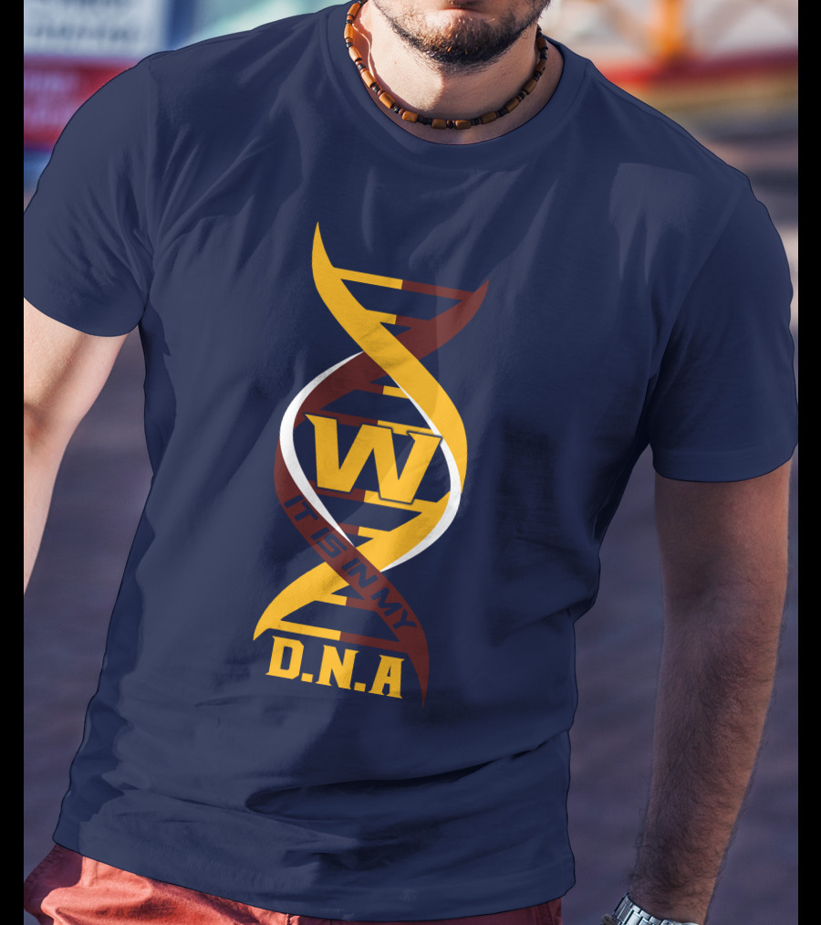 W Dna It Is In My DNA Washington T-Shirt
