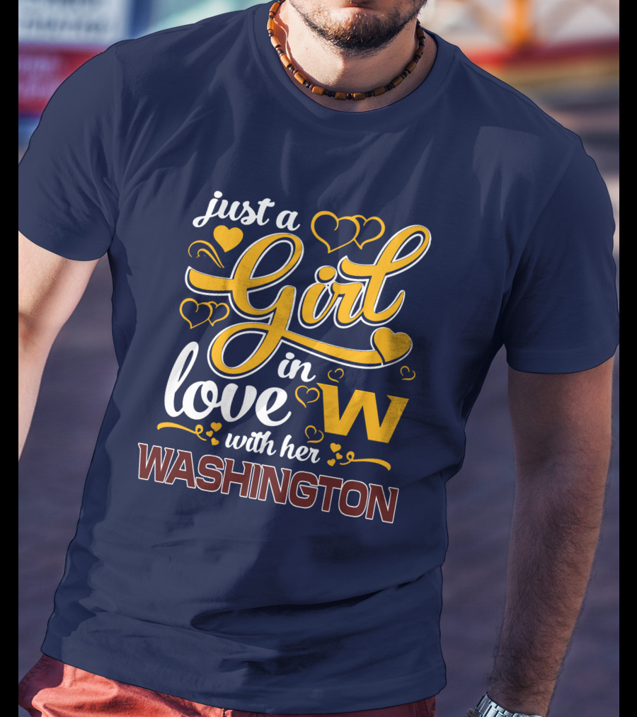 Just A Girl In Love With Her Washington T-Shirt